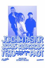 ROCKSTORE - CONCERT - JOACHIM PASTOR + JORIS DELACROIX + TEHO - Samedi 28/02/2026 � 19h