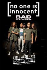 ROCKSTORE - CONCERT - NO ONE IS INNOCENT + BAD SITUATION - Vendredi 03/04/2026 � 19h