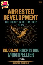ROCKSTORE - CONCERT - ARRESTED DEVELOPMENT - Dimanche 20/09/2026 � 19h30