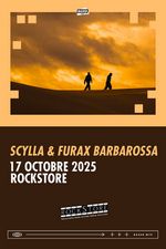 ROCKSTORE - CONCERT - SCYLLA & FURAX BARBAROSSA - Vendredi 17/10/2025  19h30
