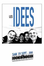 ROCKSTORE - CONCERT - LES ID�ES - Samedi 19/09/2026 � 20h