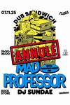 MAD PROFESSOR + DJ SUNDAE