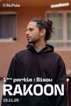 RAKOON + BISOU