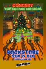 ROCKSTORE - CONCERT - TOP ESPACE MUSICAL - Vendredi 19/12/2025 � 20h