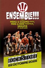 ROCKSTORE - CONCERT - ENSEMBLE !!! - Jeudi 22/10/2026 � 19h30