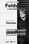 FELDUP & THE SHOWERHEADS + TWINSTAR